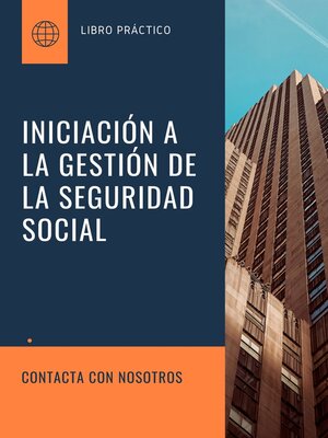 cover image of INICIACIÓN a LA GESTIÓN DE LA SEGURIDAD SOCIAL